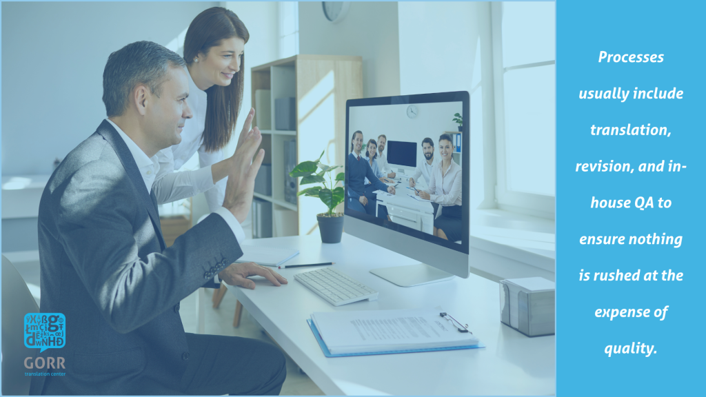 A remote meeting where language service processes are being discussed; GORR includes translation, revision, and free QA.