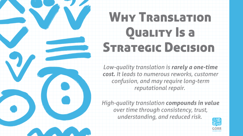 Strategic translation quality at GORR